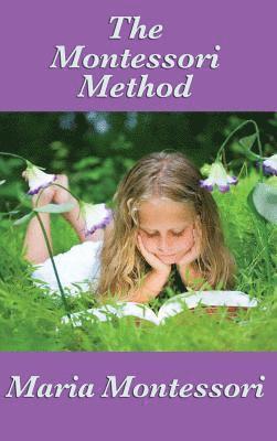 Maria Montessori - Montessori Method, Inbunden