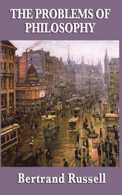 Bertrand Russell - Problems of Philosophy, Inbunden