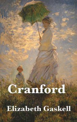 Elizabeth Cleghorn Gaskell - Cranford, Inbunden