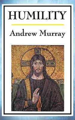 Andrew Murray - Humility, Inbunden