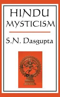 S.N. Dasgupta - Hindu Mysticism, Inbunden. Tillgänglighet: Lägg i varukorg