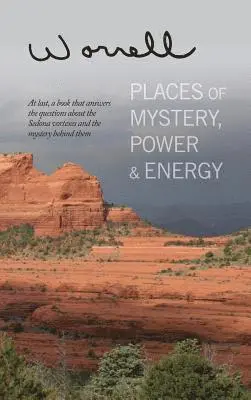 Bill Worrell - Places of Mystery, Power & Energy, Inbunden. Tillgänglighet: Lägg i varukorg