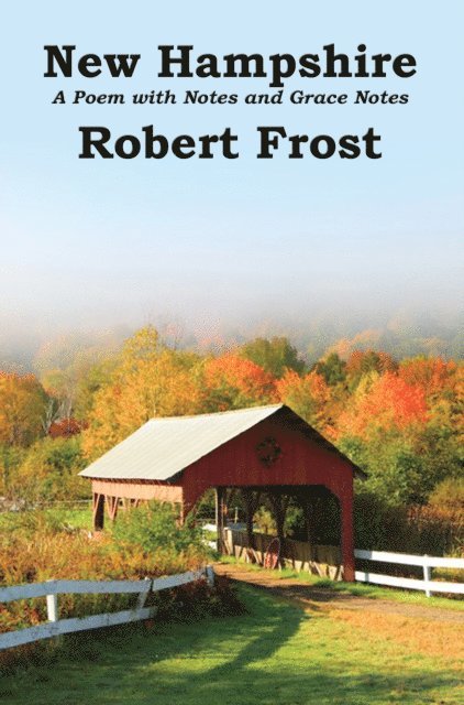 Robert Frost - New Hampshire, E-bok