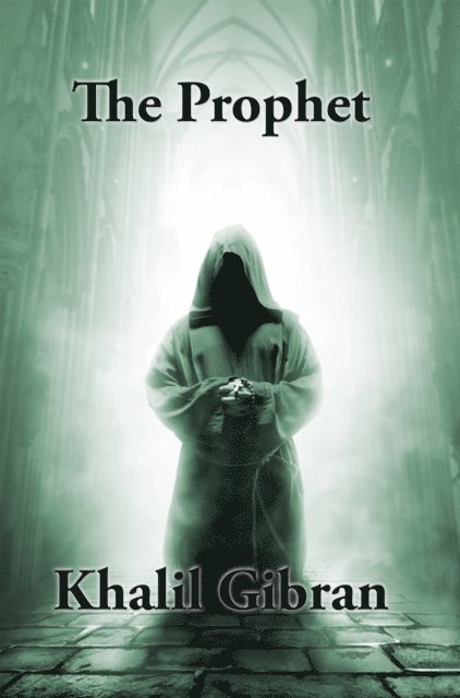 Khalil Gibran - Prophet, E-bok