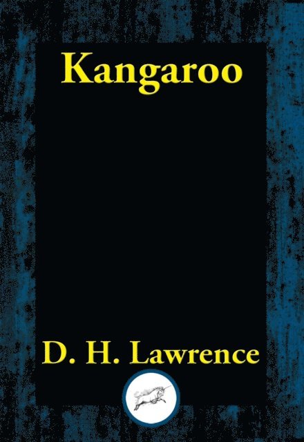 D. H. Lawrence - Kangaroo, E-bok