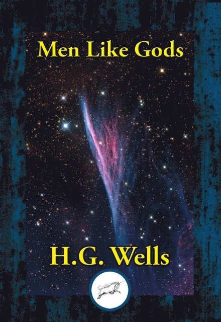 H. G. Wells - Men Like Gods, E-bok