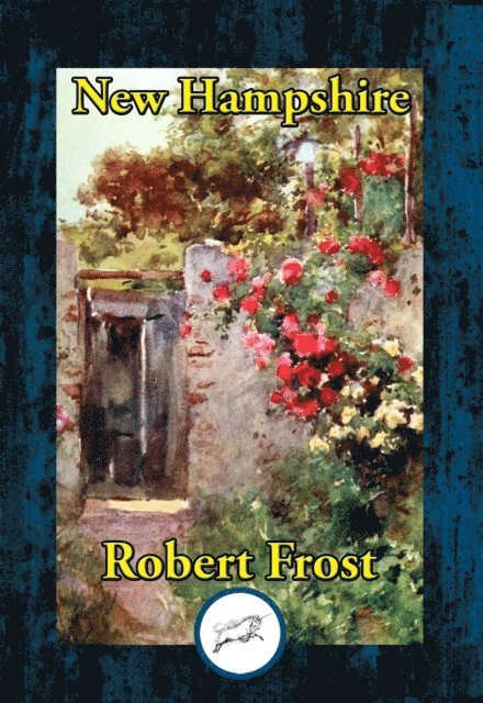 Robert Frost - New Hampshire, E-bok