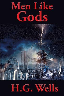 H G Wells - Men Like Gods, Häftad
