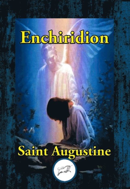 Saint Augustine - Enchiridion, E-bok