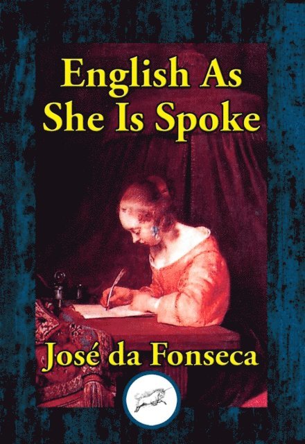 Pedro Carolino - English as She is Spoke, E-bok