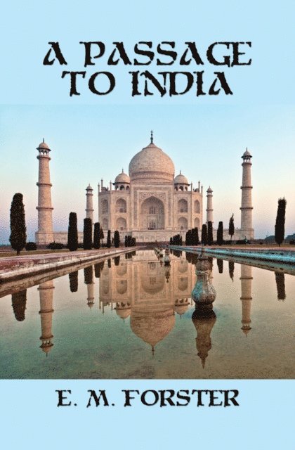 E. M. Forster - Passage to India, E-bok