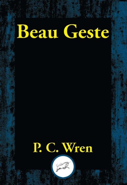 Percival  Christopher Wren - Beau Geste, E-bok