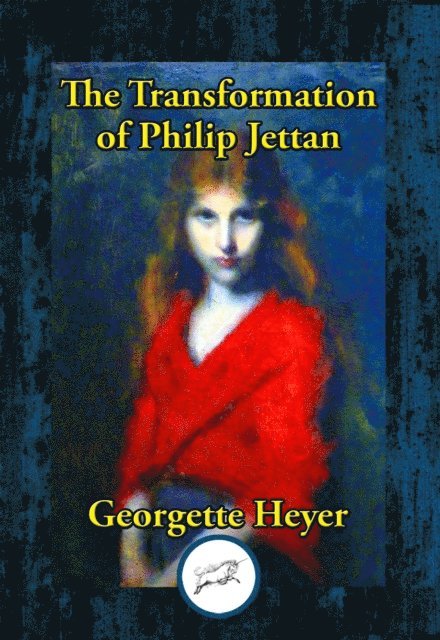 Georgette Heyer - Transformation of Philip Jettan, E-bok