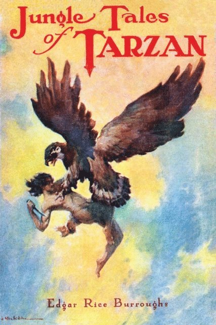 Edgar Rice Burroughs - Jungle Tales of Tarzan, E-bok