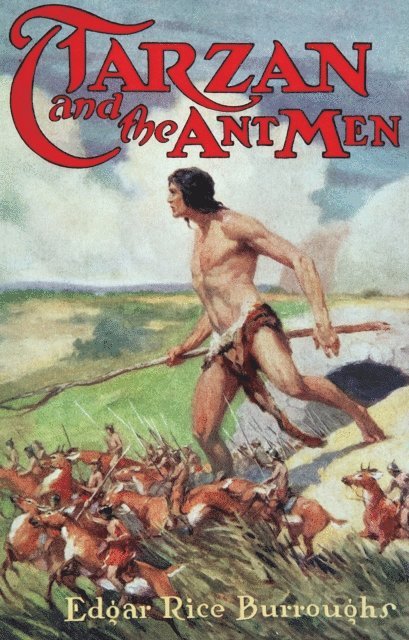 Edgar Rice Burroughs - Tarzan and the Ant Men, E-bok