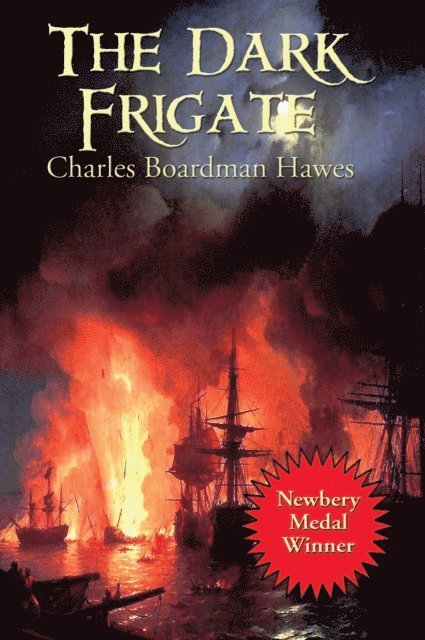 Charles Boardman Hawes - Dark Frigate, E-bok