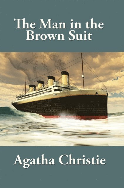 Agatha Christie - Man in the Brown Suit, E-bok