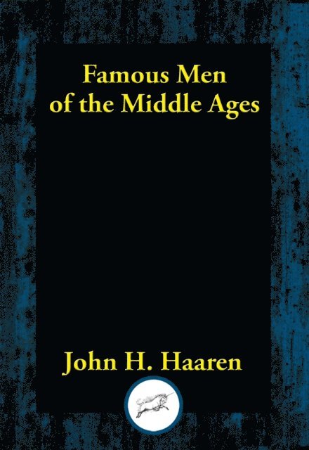 John H. Haaren - Famous Men of the Middle Ages, E-bok
