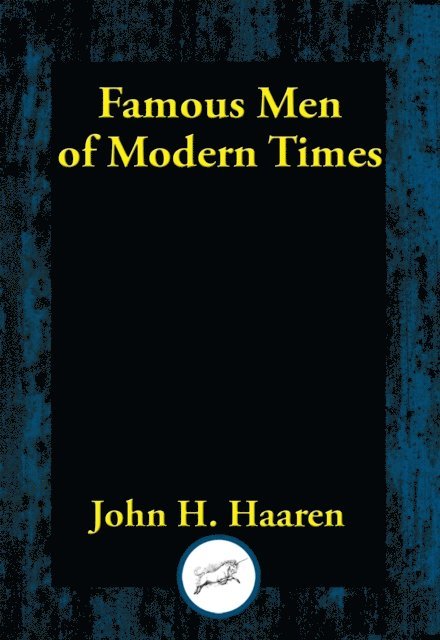 John H. Haaren - Famous Men of Modern Times, E-bok