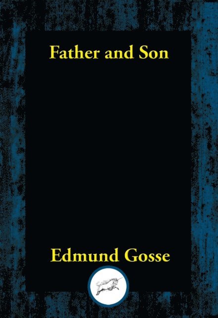 Edmund Gosse - Father and Son, E-bok
