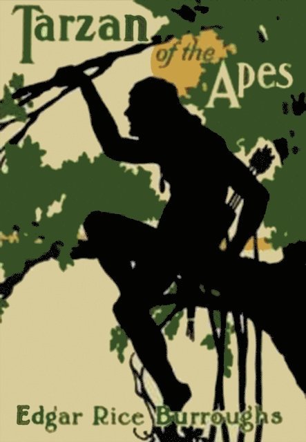 Edgar Rice Burroughs - Tarzan of the Apes, E-bok