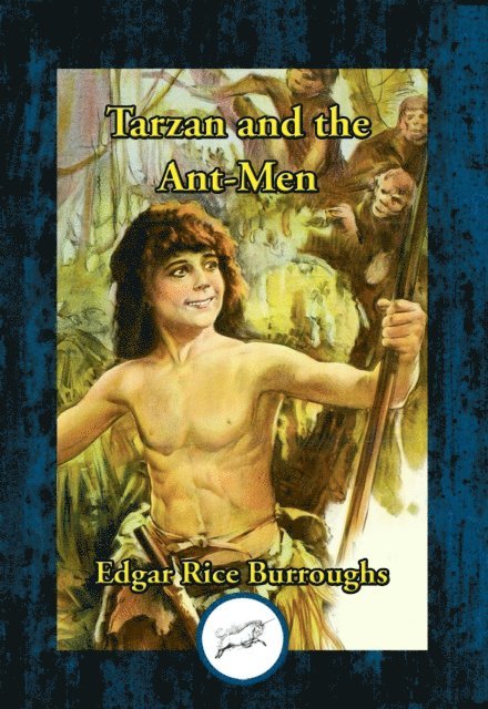 Edgar Rice Burroughs - Tarzan and the Ant Men, E-bok