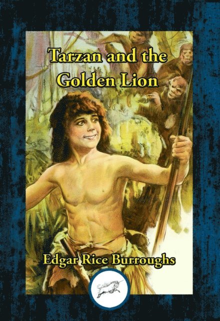 Edgar Rice Burroughs - Tarzan and the Golden Lion, E-bok