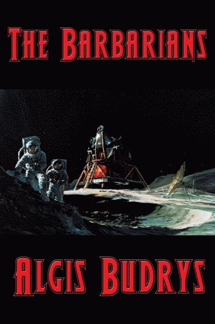 Algis Budrys - Barbarians, E-bok