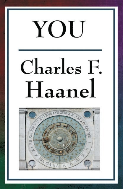 Charles F. Haanel - You, E-bok