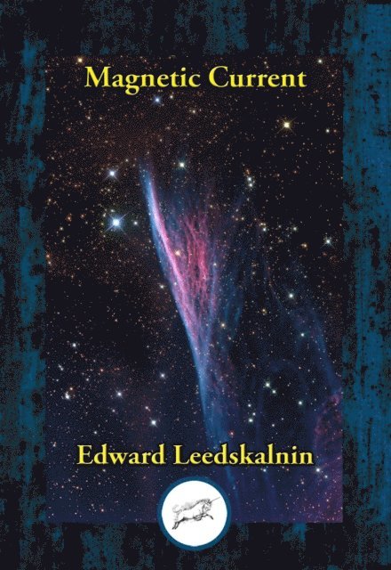 Edward Leedskalnin - Magnetic Current, E-bok