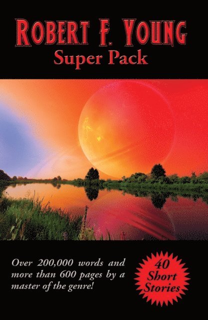 Robert F. Young - Robert F. Young Super Pack, E-bok