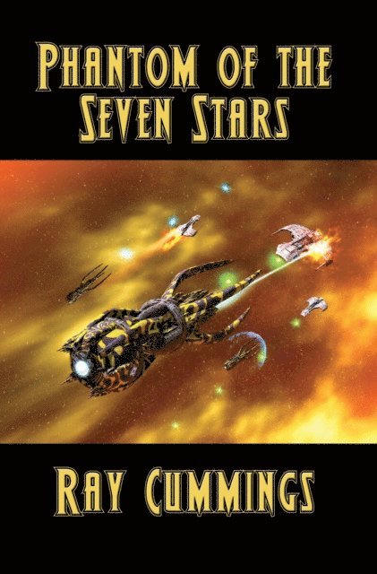 Ray Cummings - Phantom of the Seven Stars, E-bok