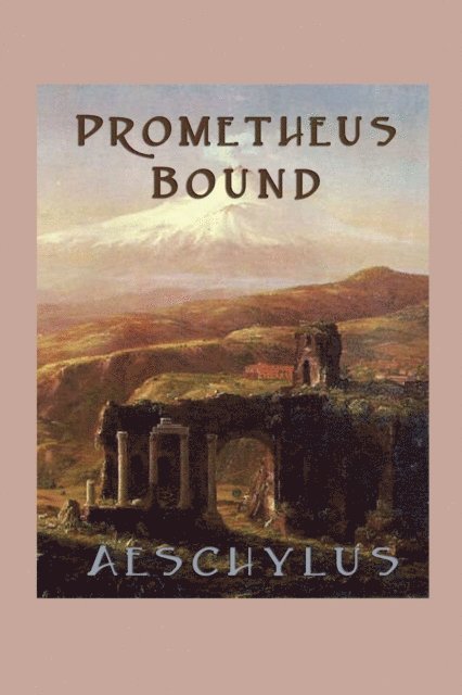 Aeschylus - Prometheus Bound, E-bok