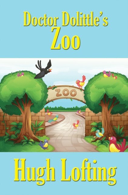 Hugh Lofting - Doctor Dolittle's Zoo, E-bok