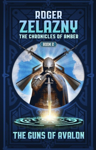 Roger Zelazny - Guns of Avalon, E-bok