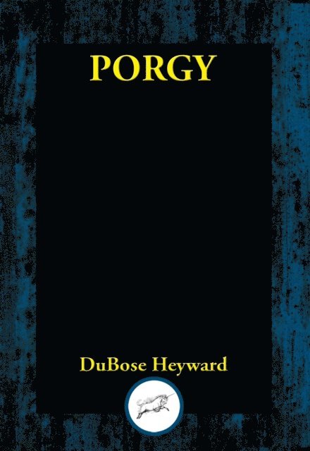 DuBose Heyward - Porgy, E-bok