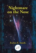 Nightmare on the Nose