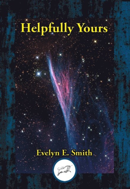 Evelyn  E. Smith - Helpfully Yours, E-bok