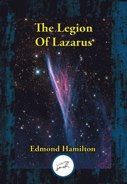 Edmond Hamilton - Legion of Lazarus, E-bok