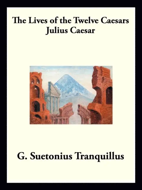 Gaius Suetonius Tranquillus - Julius Caesar, E-bok. Tillgänglighet: Lägg i varukorg