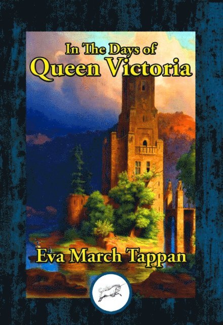 Eva March Tappan - In the Days of Queen Victoria, E-bok