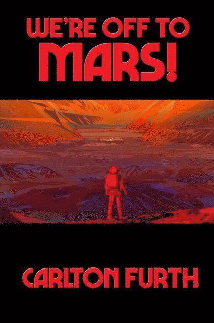 We're off to Mars!