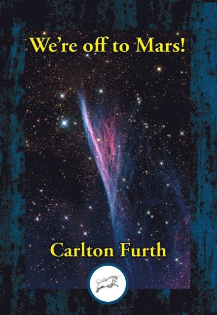 Carlton Furth - We're Off To Mars!, E-bok. Tillgänglighet: Lägg i varukorg