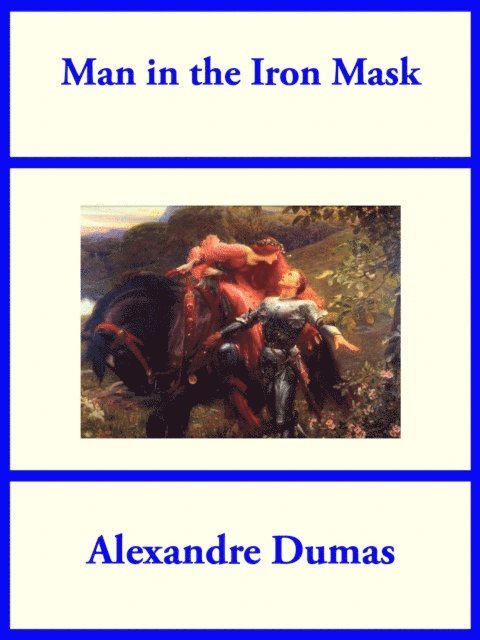 Alexandre Dumas - Man in the Iron Mask, E-bok