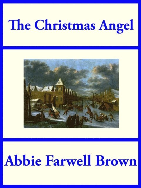 Abbie Farwell Brown - Christmas Angel, E-bok