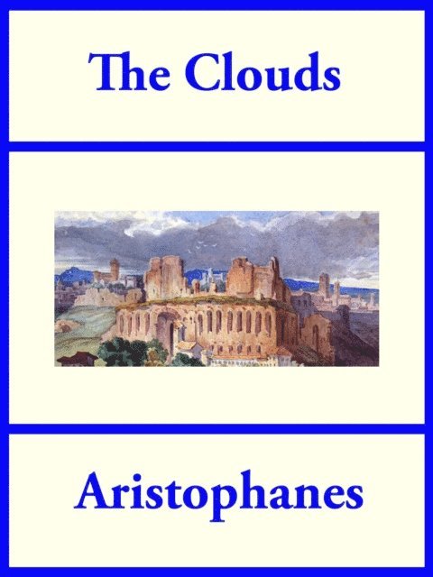 Aristophanes - Clouds, E-bok