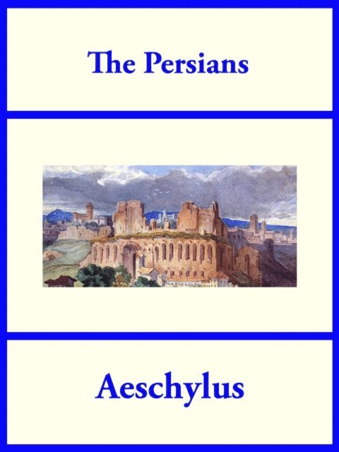 Aeschylus - Persians, E-bok