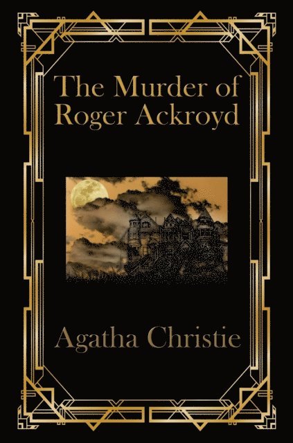 Agatha Christie - Murder of Roger Ackroyd, E-bok