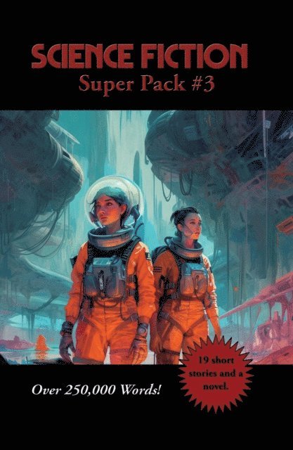 Andre Norton, Philip K. Dick - Science Fiction Super Pack #3, E-bok