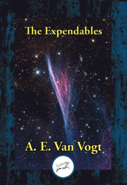 A. E. Van Vogt - Expendables, E-bok
